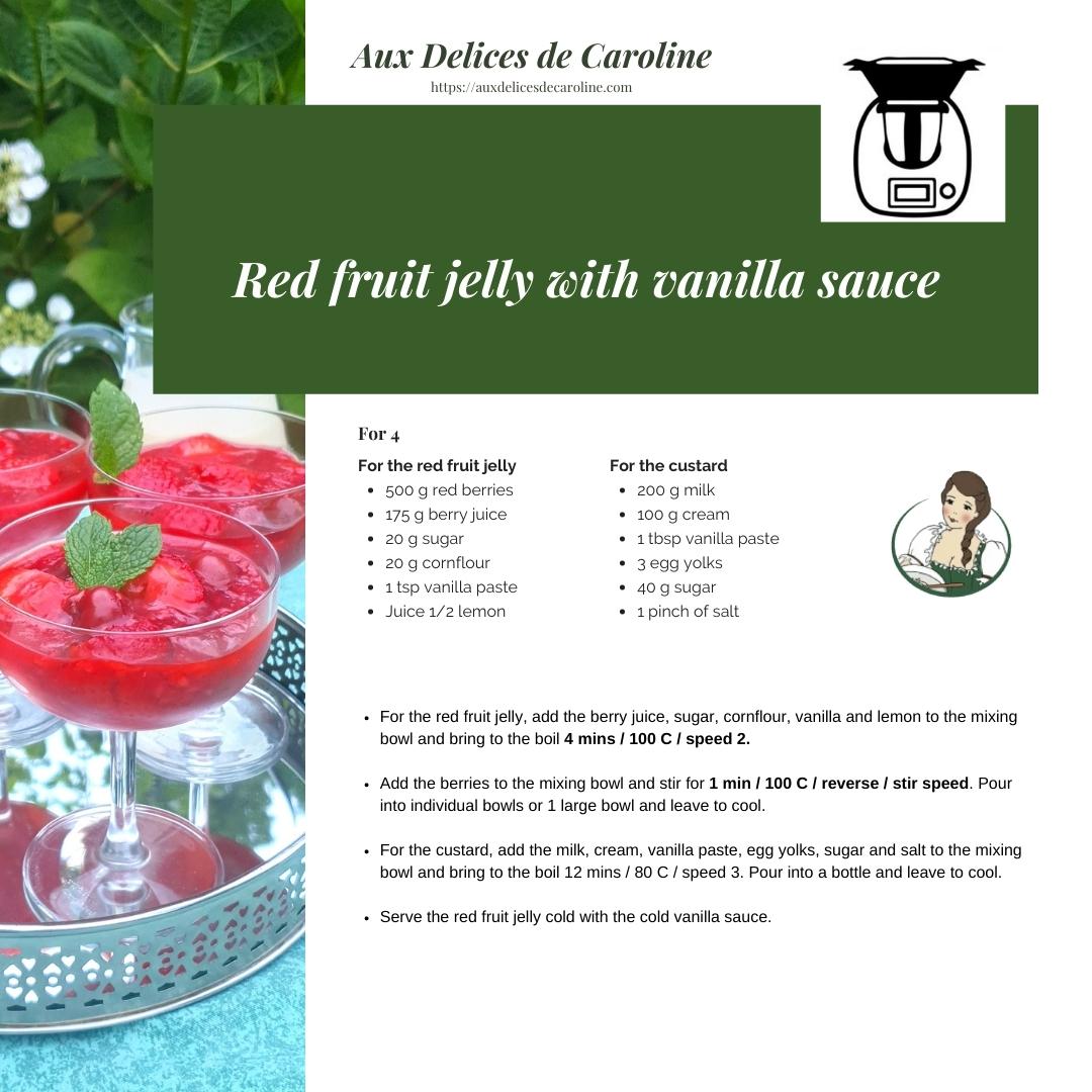 Red fruit jelly with vanilla sauce (traditional & Thermomix)