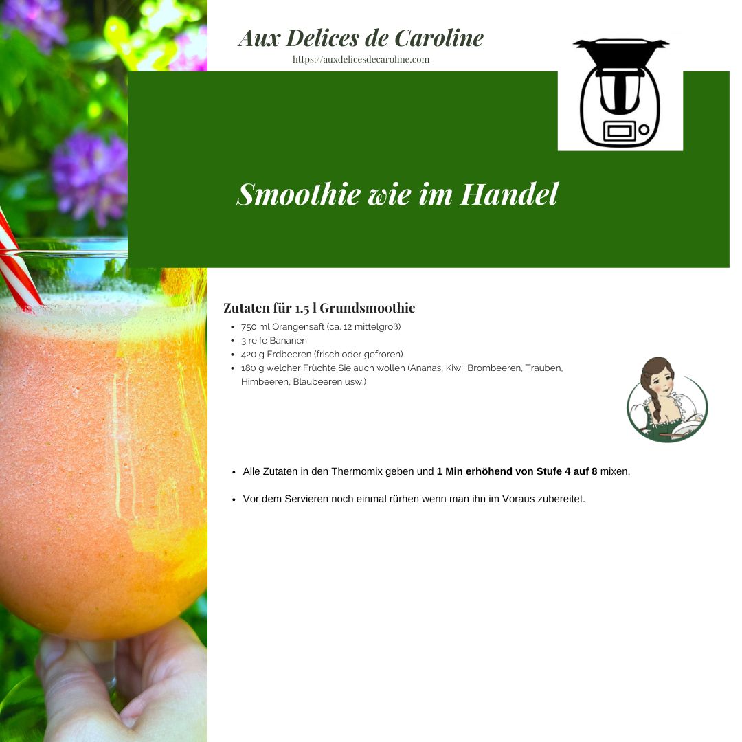 Smoothie wie aus dem Handel (traditionnel & Thermomix)