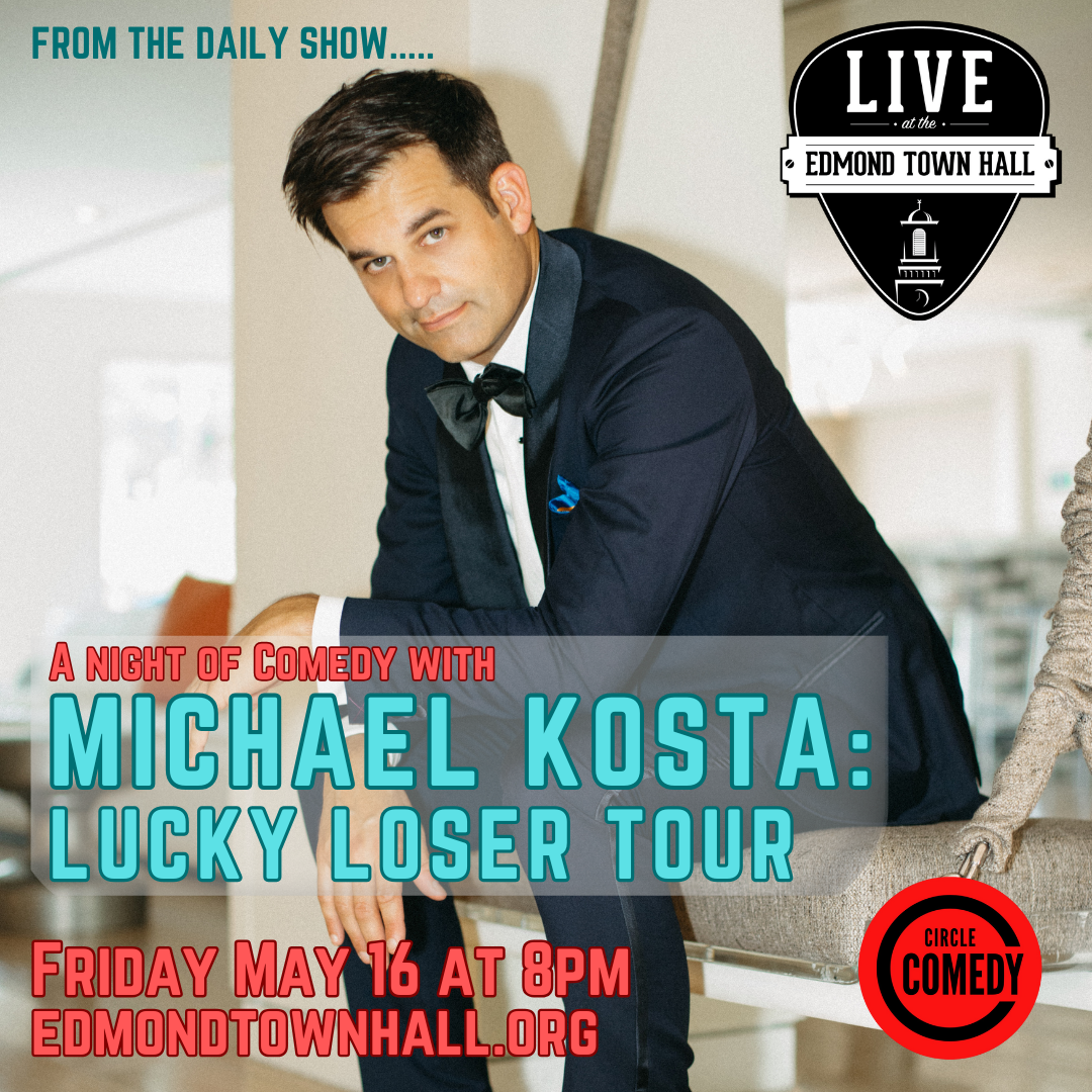 Comedian Michael Kosta Lucky Loser Tour at Edmond Town Hall Friday, May 16.
