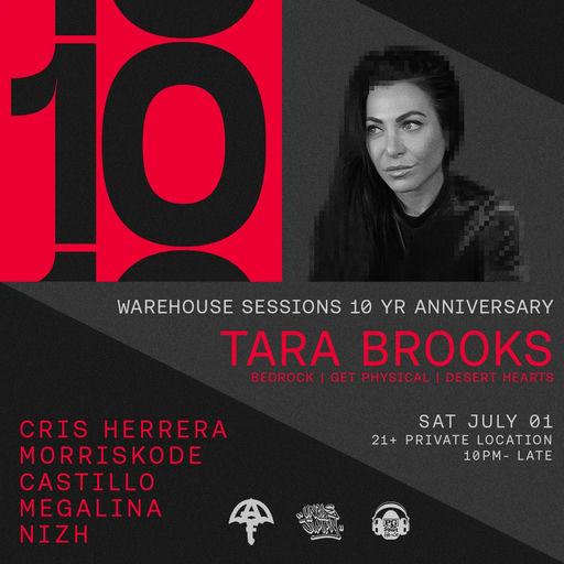 Tara Brooks (Warehouse Sessions 10 Year Anniversary)