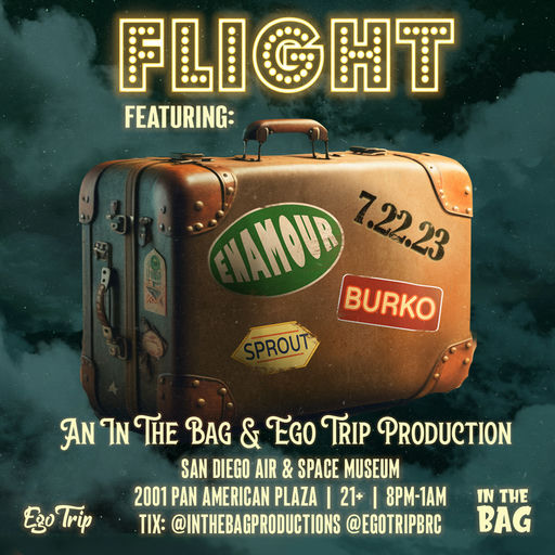 Ego Trip // In The Bag // FLIGHT