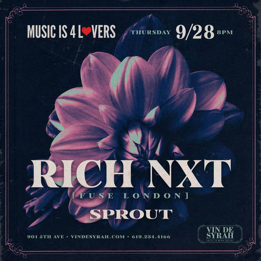 Music Is 4 Lovers // RICH NXT