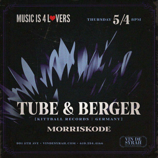 MI4L Presents // Tube & Berger  flyer