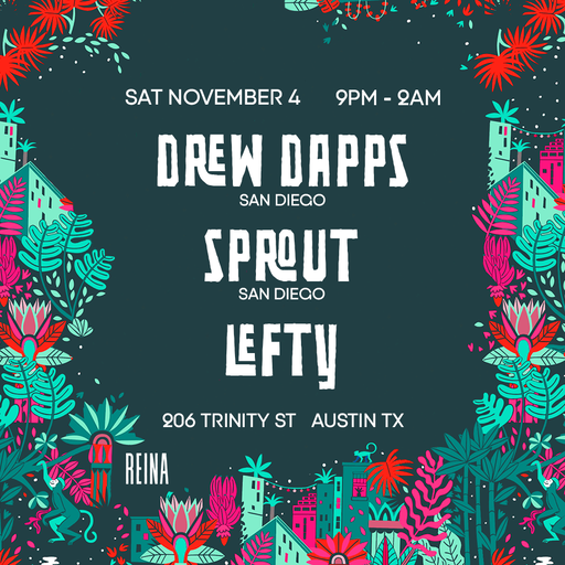 Drew Dapps, Sprout in Austin flyer
