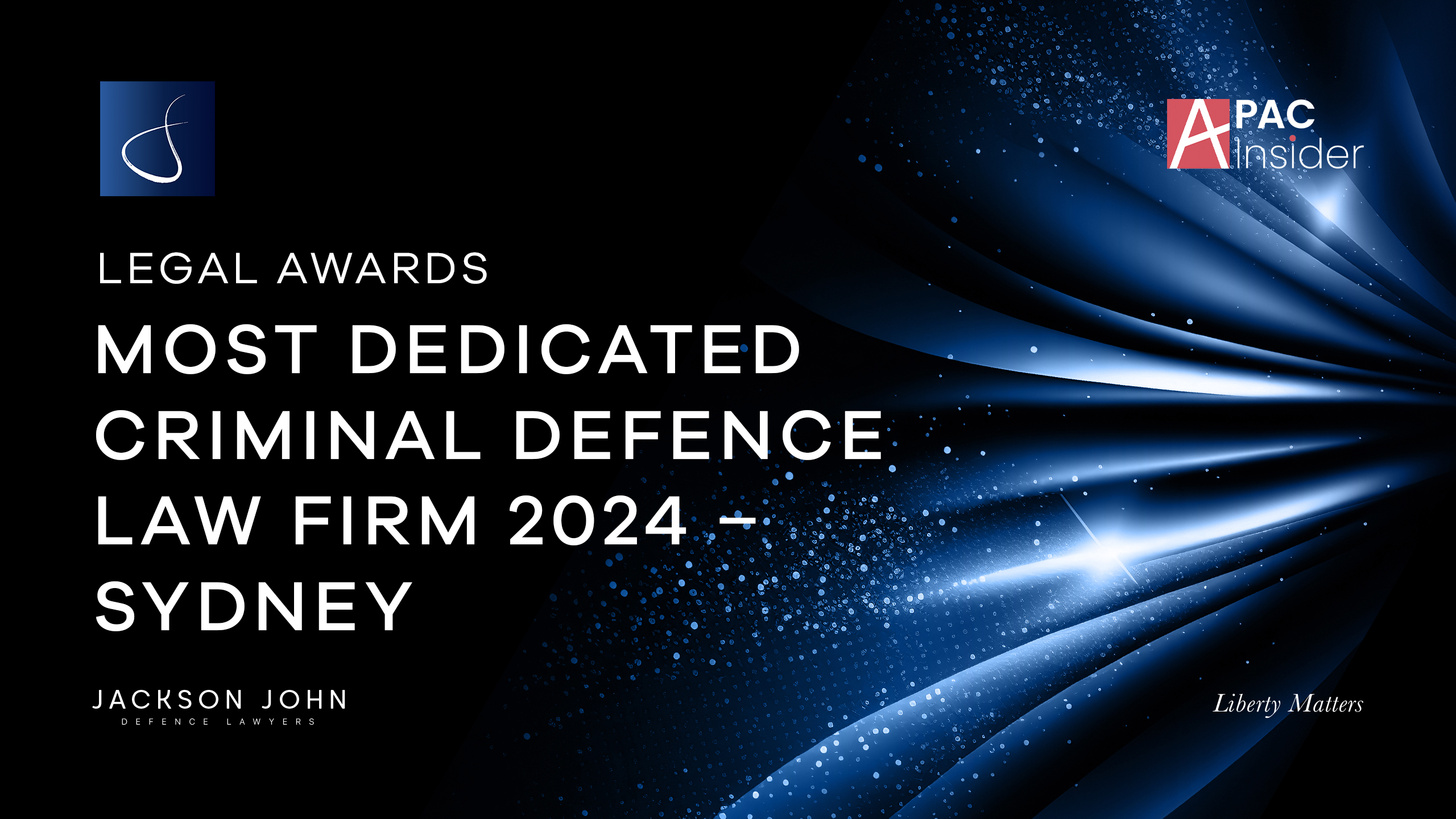 Jackson John Defence Lawyers Crowned Most Dedicated Criminal Defence Law Firm 2024 – Sydney