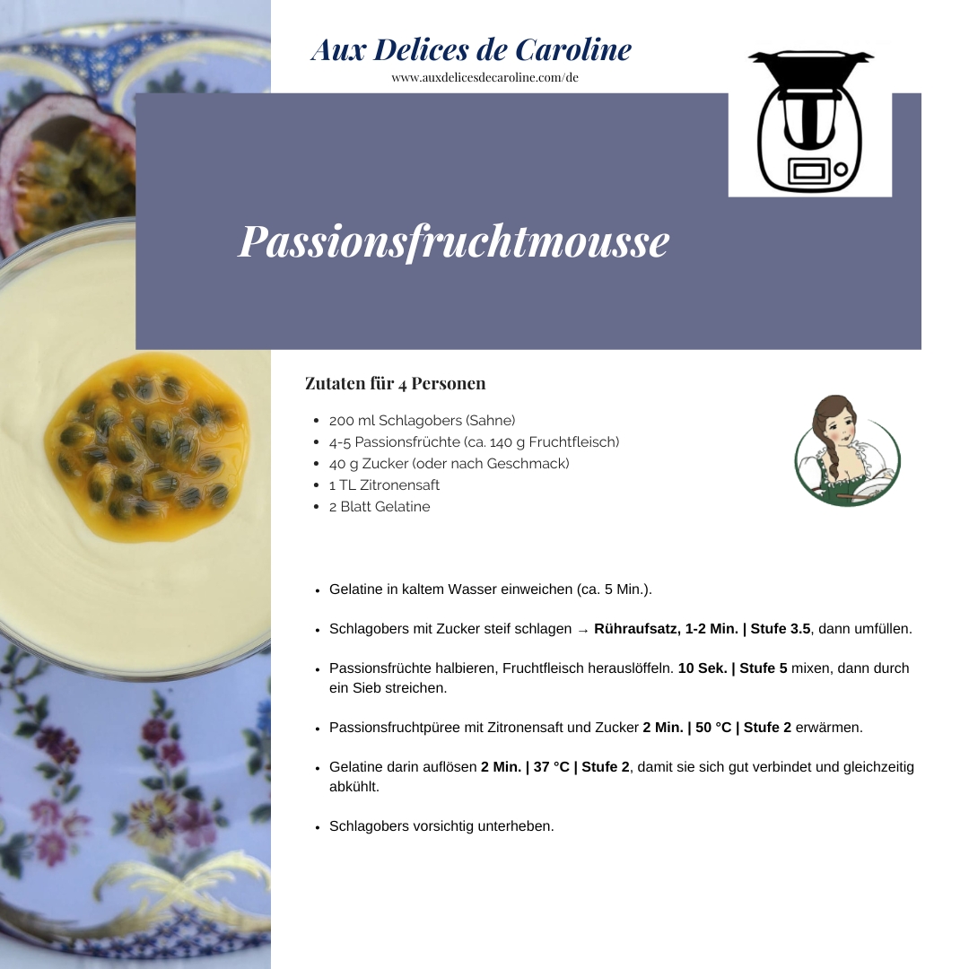 Passionsfrucht-Mousse (traditionnelle Methode & Thermomix)