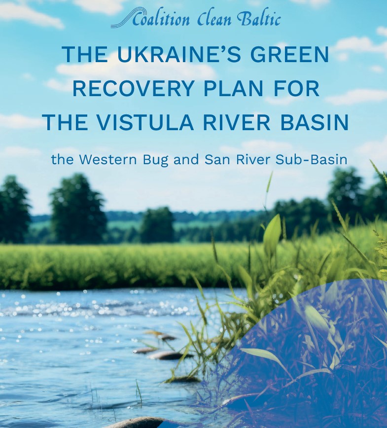 The Ukraine’s Green Recovery Plan for the Vistula River Basin (the Western Bug and San River Sub-Basin)