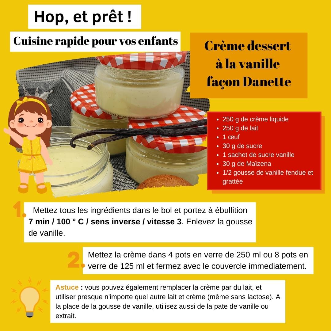 Crème dessert à la vanille façon Danette Rapide (traditionnelle & Thermomix)