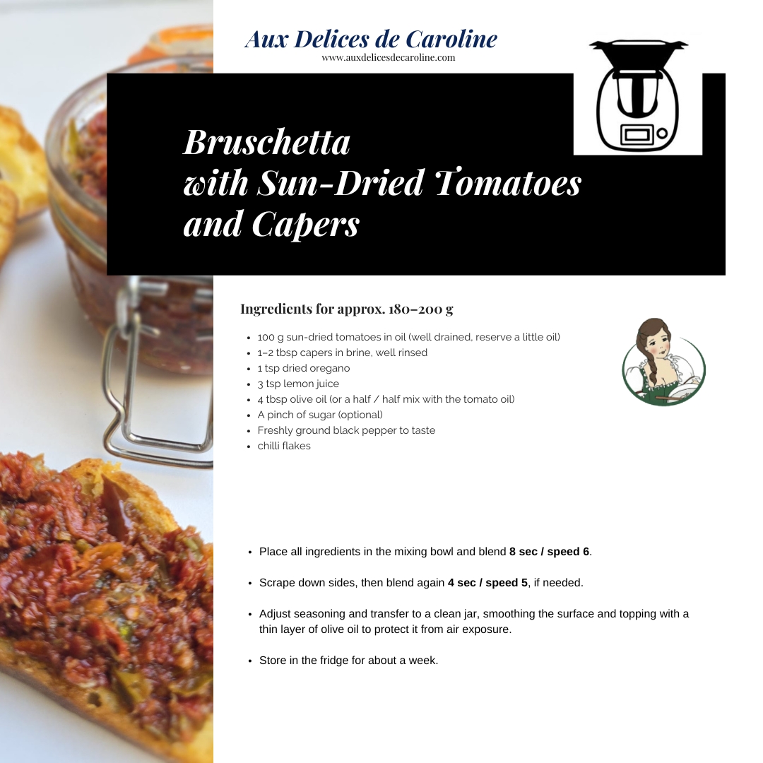 Bruschetta with Sun-Dried Tomatoes and Capers (traditional method & Thermomix)