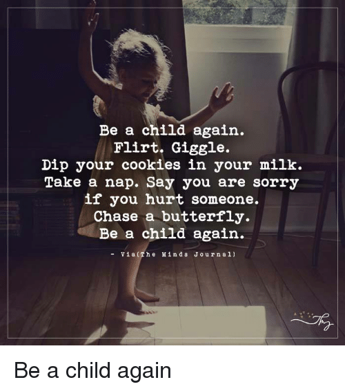 To Repeat Childhood In This Generation