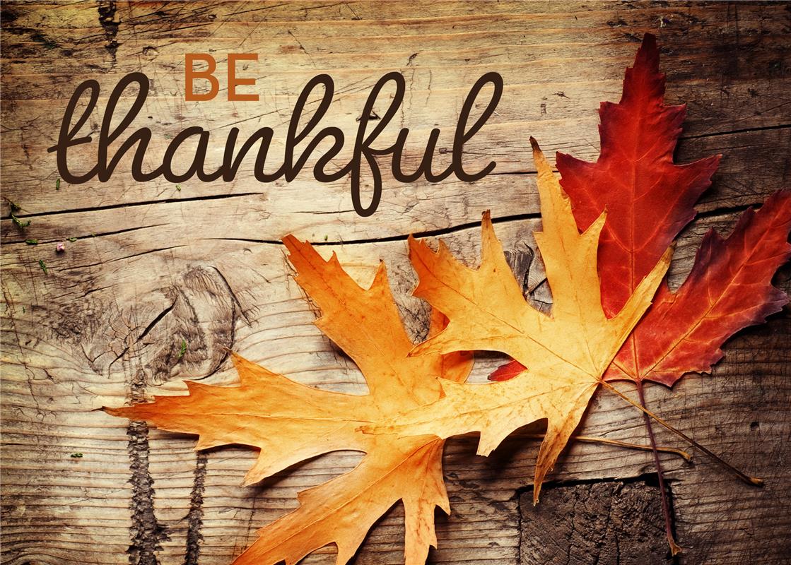 Be Thankful