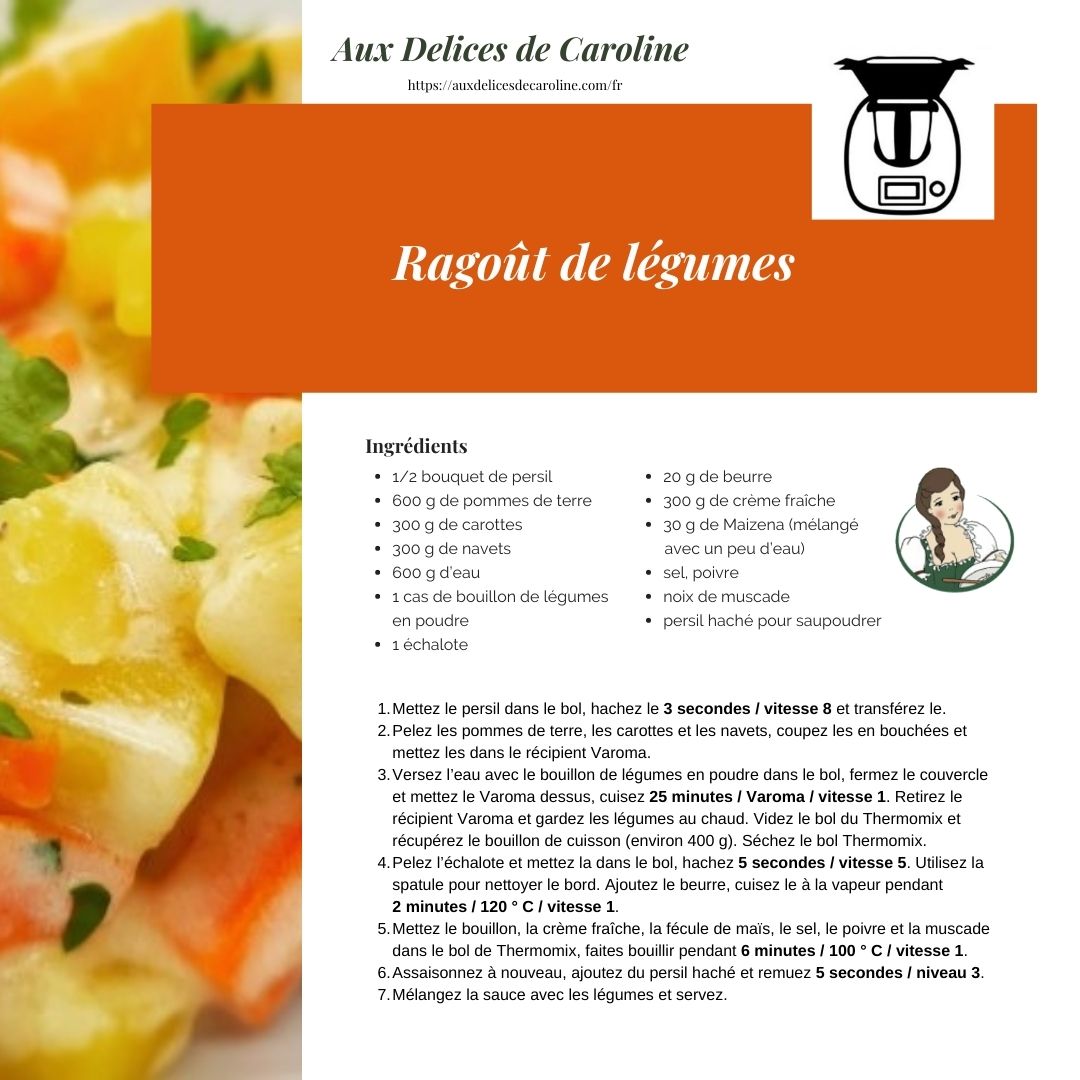 Ragoût de légumes (traditionelle & Thermomix)