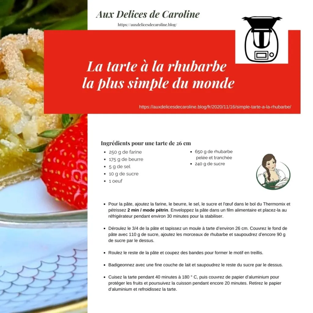 Simple tarte à la rhubarbe (Version traditionelle & Thermomix)