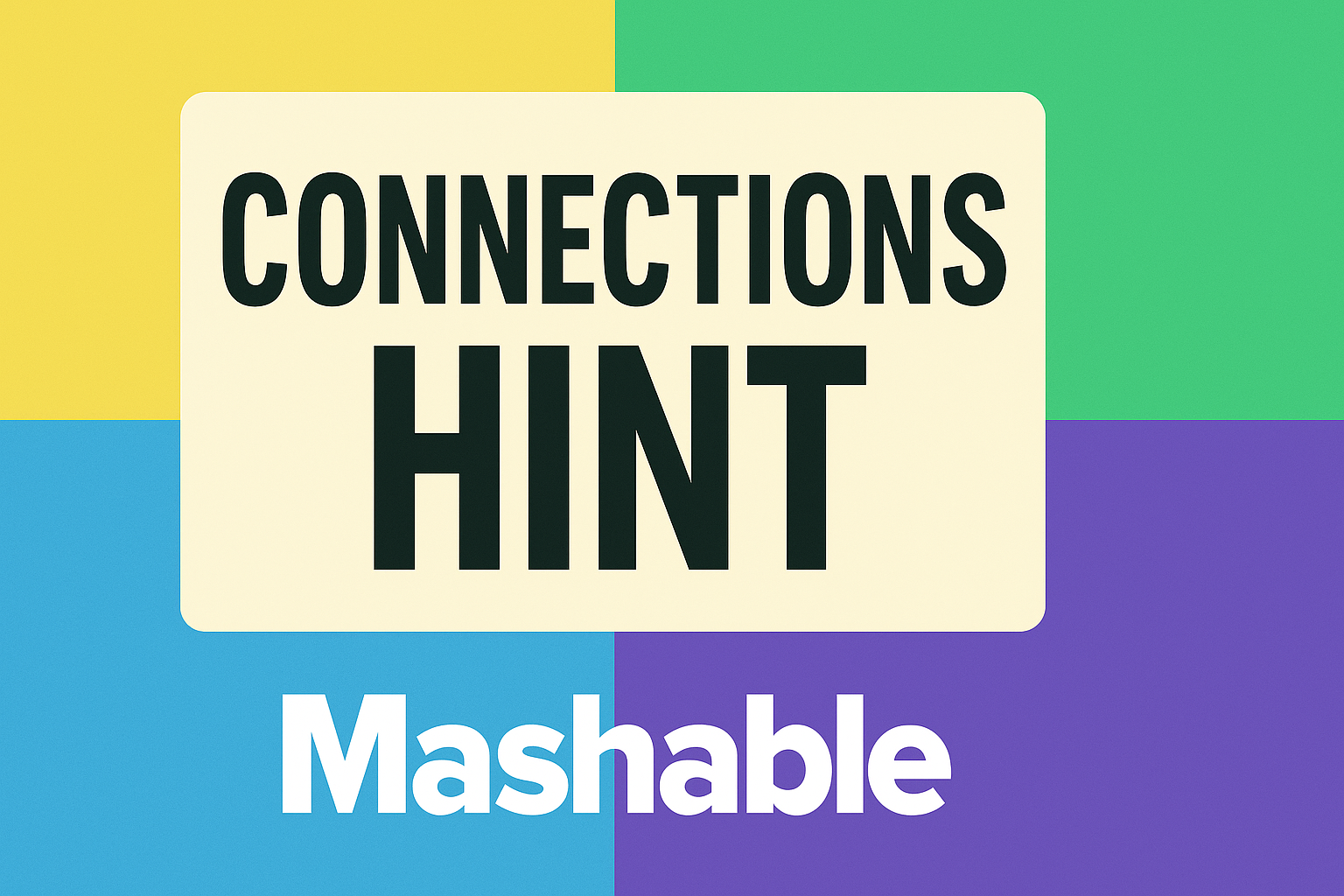 connections hint today mashable