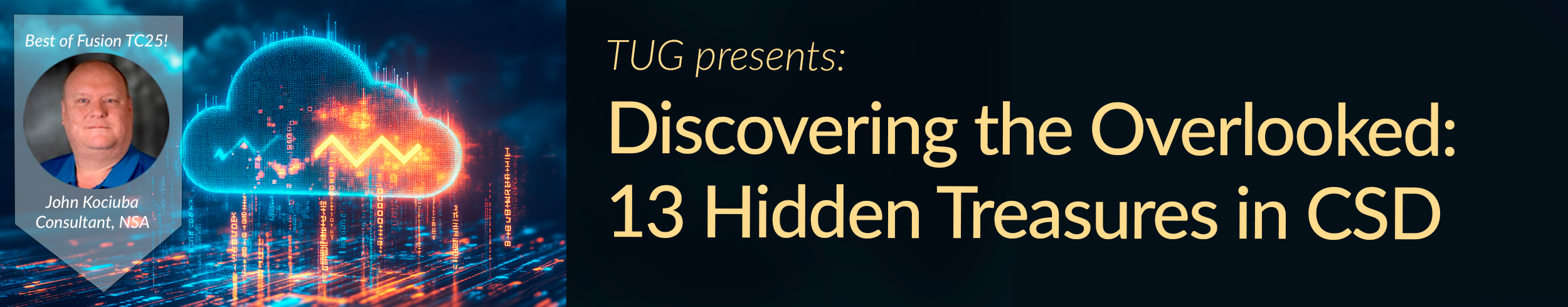 TUG Presents: Discovering the Overlooked — 13 Hidden Treasures in CSD