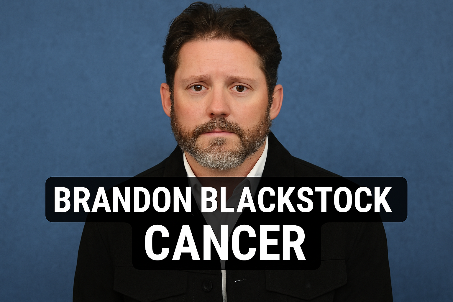 brandon blackstock cancer