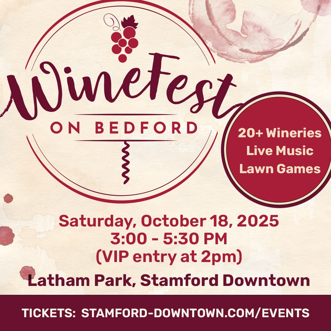 Winefest on Bedford in Stamford Downtown returns on October 18, 2025.
