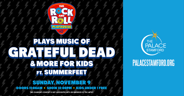 Rock and Roll Playhouse Performs the Music of the Grateful Dead at The Palace Theatre Stamford – November 9