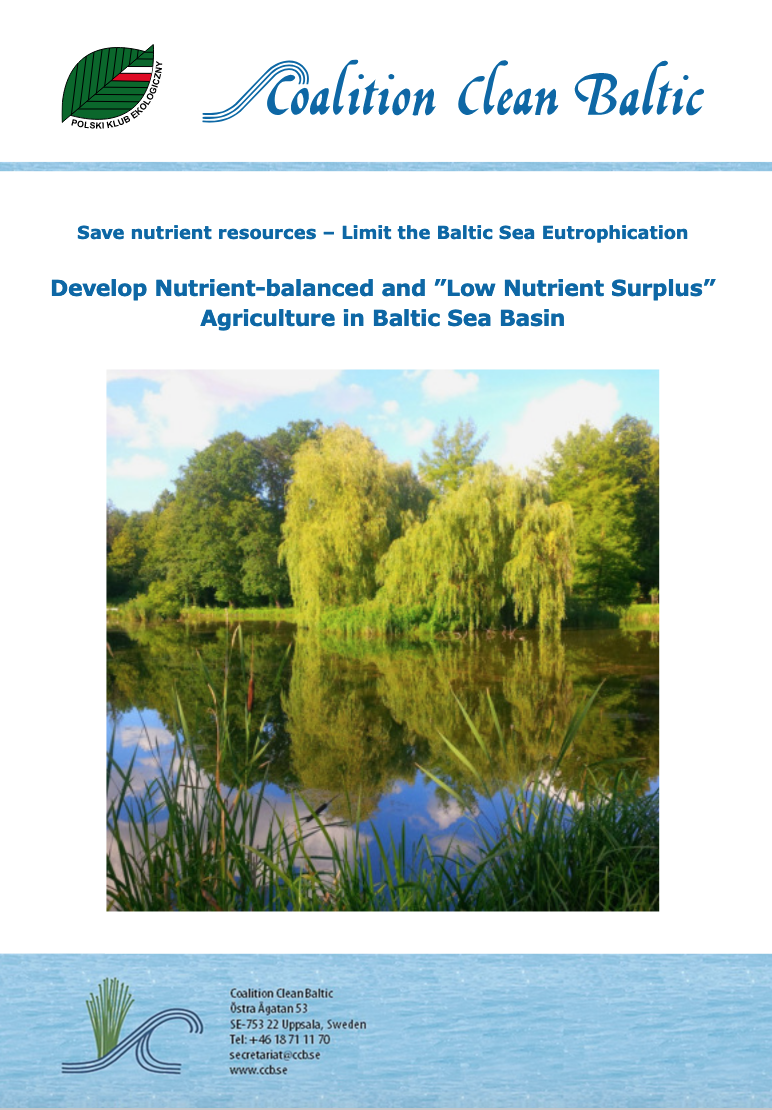 Develop Nutrient-balanced and ”Low Nutrient Surplus”Agriculture in Baltic Sea Basin