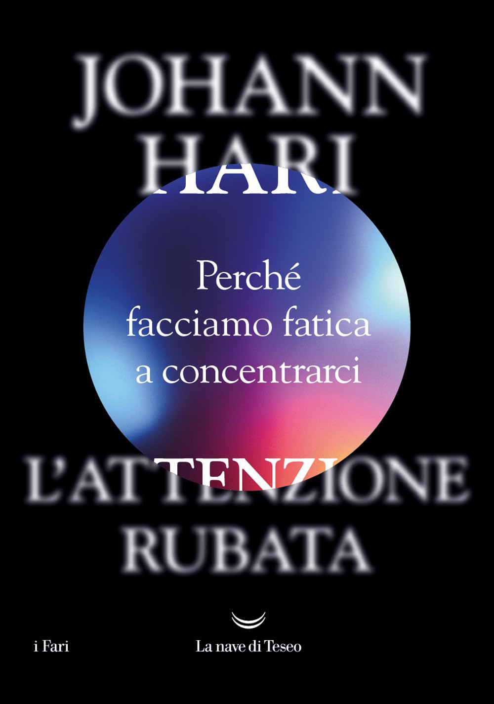 L'attenzione rubata