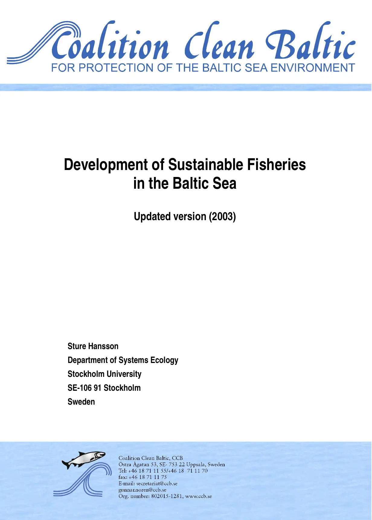Sustainable Baltic Sea Fisheries - The Way forward
