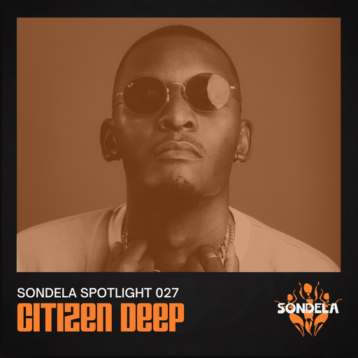 Sondela Spotlight 027 - Citizen Deep cover
