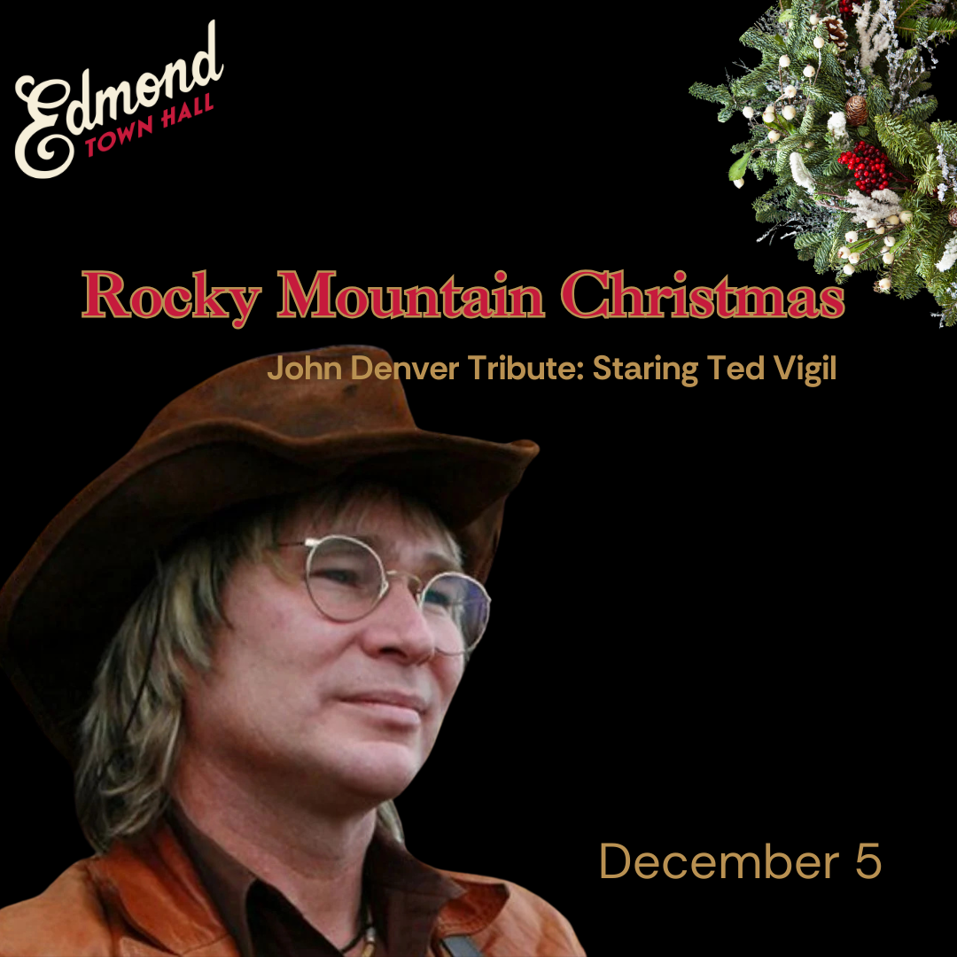 John Denver Tribute: Rocky Mountain Christmas comes to Edmond Town Hall on December 5
