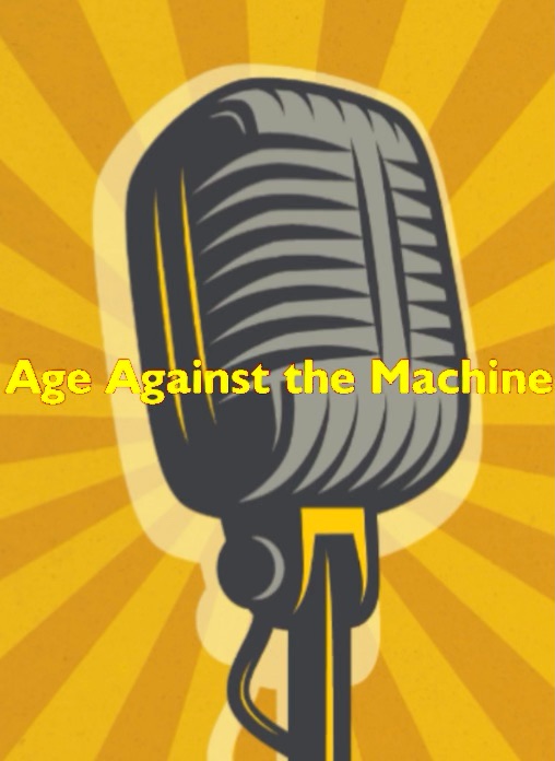 Age Against the Machine
