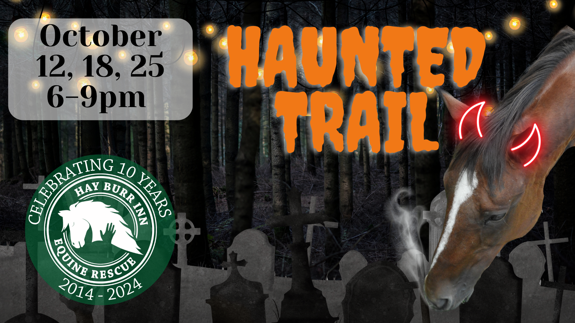 Haunted Trail at Hay Burr Inn
