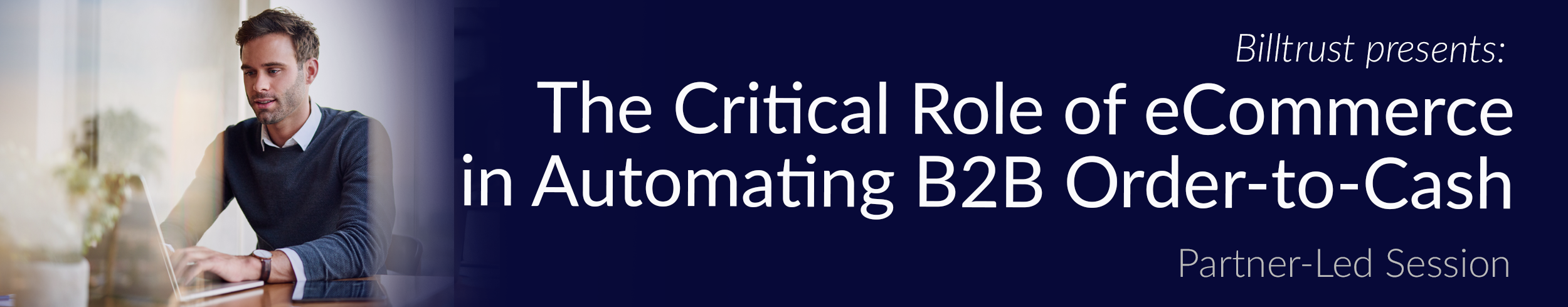 The Critical Role of eCommerce in Automating B2B Order-to-Cash