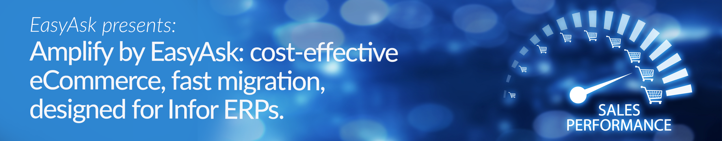 Amplify by EasyAsk: Cost-effective eCommerce, fast migration, designed for Infor ERPs