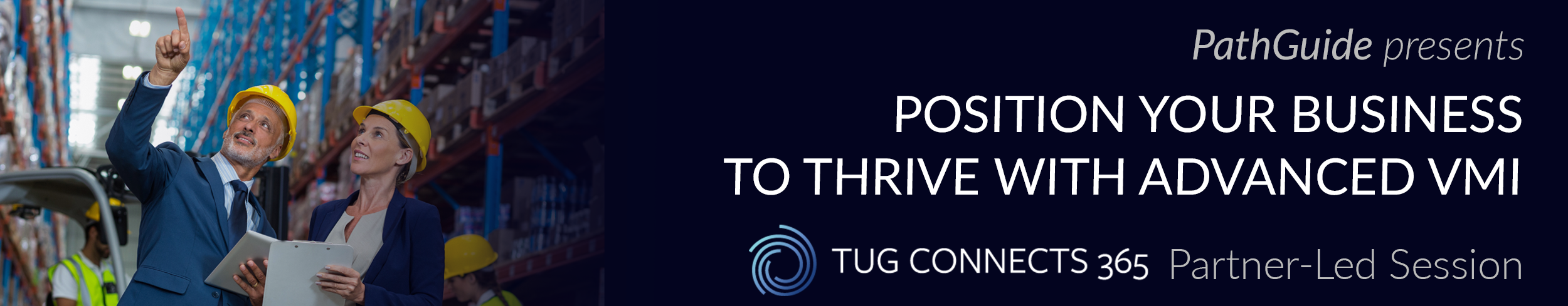 PathGuide: Position your Business to Thrive with Advanced VMI