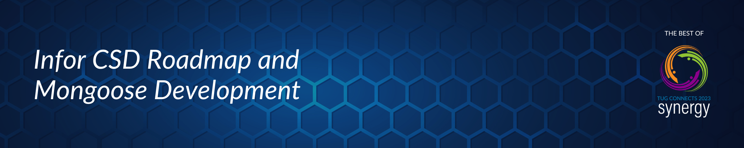 Best of TC23 Series: Infor CSD Roadmap and Mongoose Development