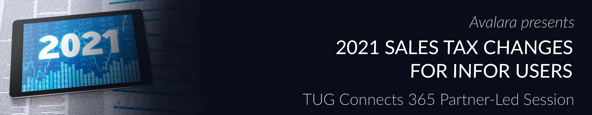 Avalara Presents: 2021 Sales Tax Changes for Infor Users