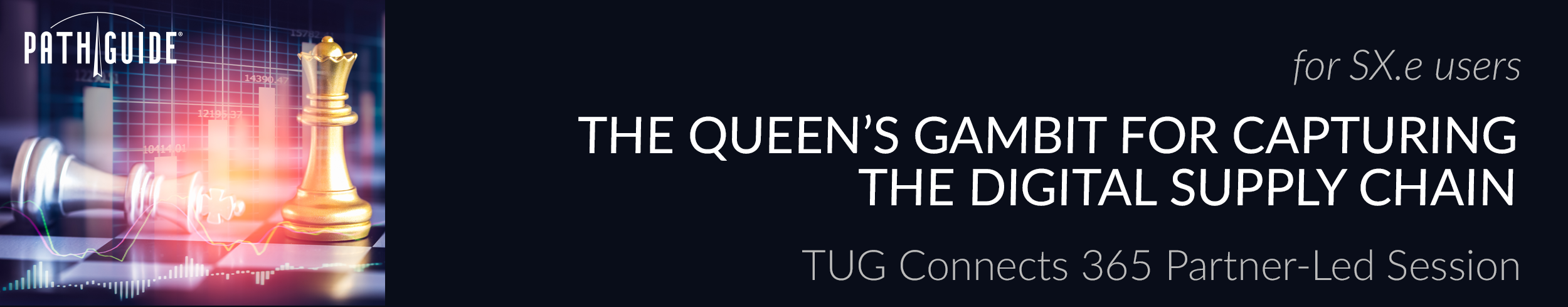 The Queen’s Gambit for Capturing the Digital Supply Chain