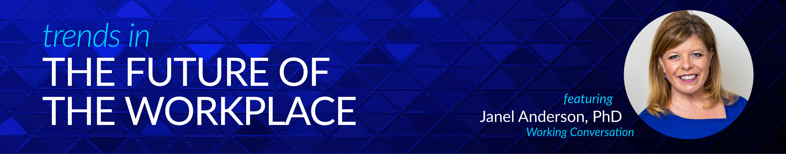 Trends in the Future of the Workplace