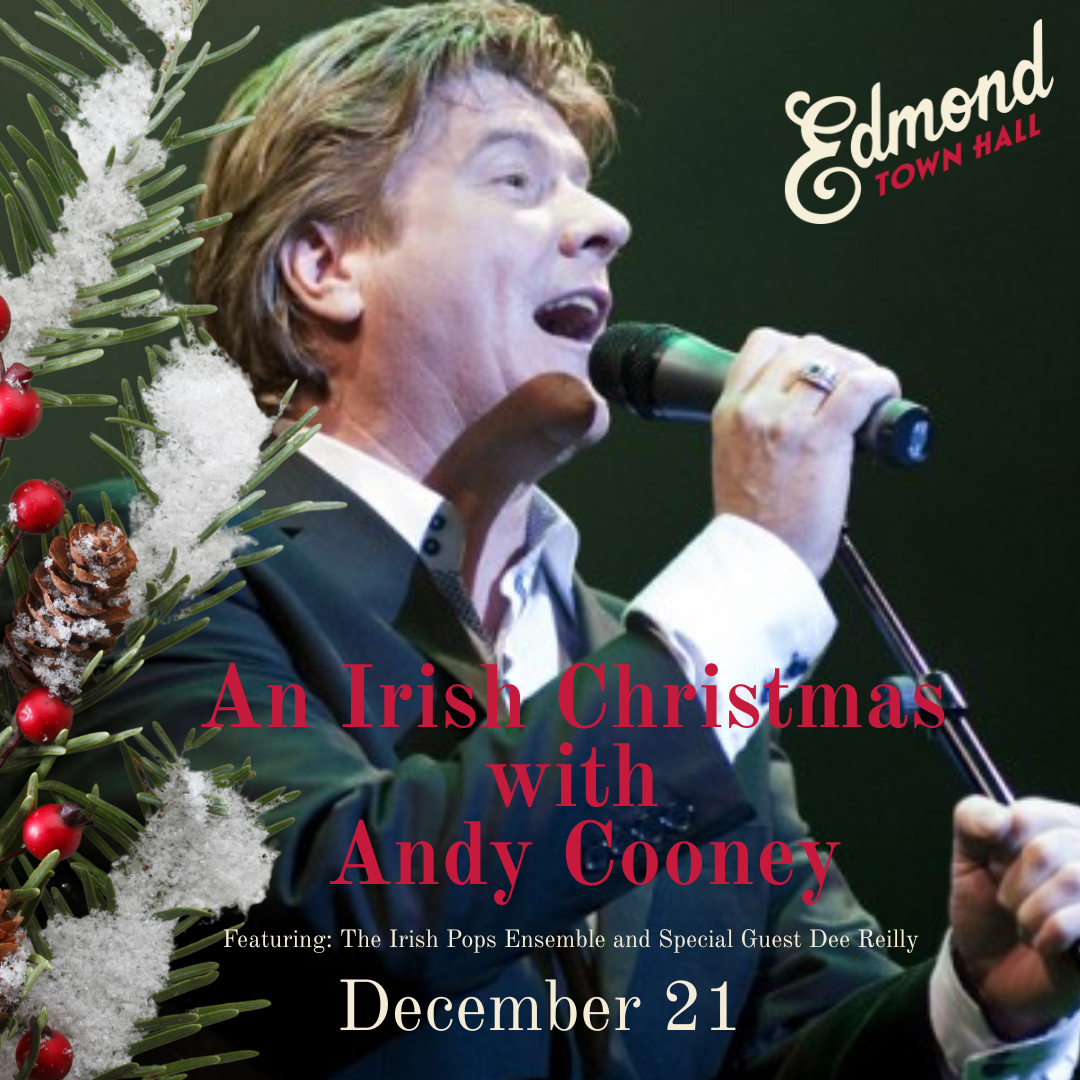 An Irish Christmas with Andy Cooney comes to Edmond Town Hall December 21