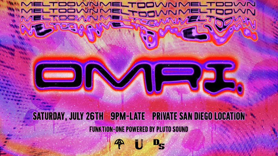 Flyer for Meltdown ft. Omri