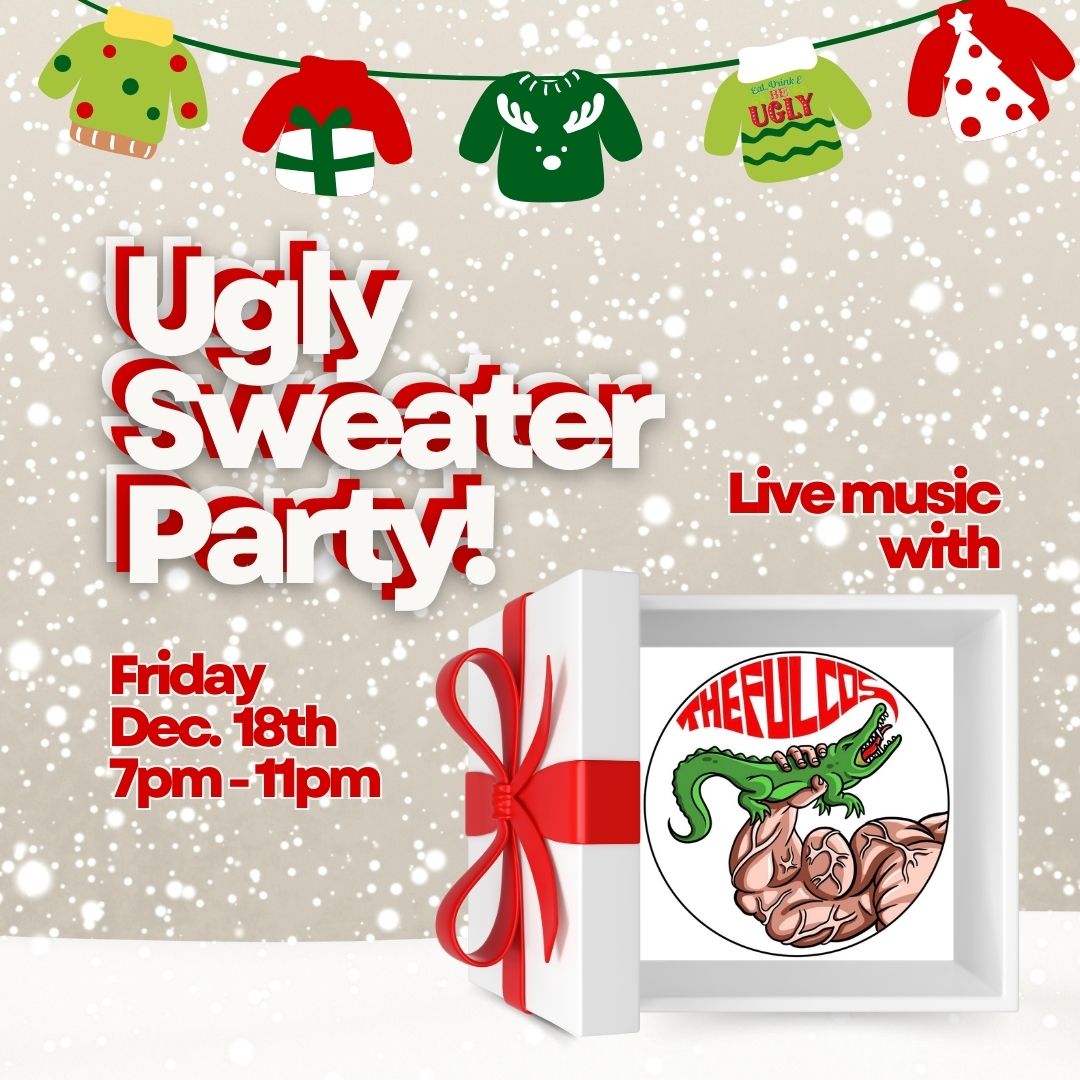 UGLY SWEATER PARTY WITH THE FULCOS