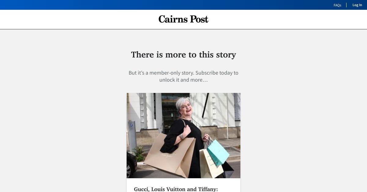 Gucci Louis Vuitton and Tiffany Luxury shopping returns to Cairns