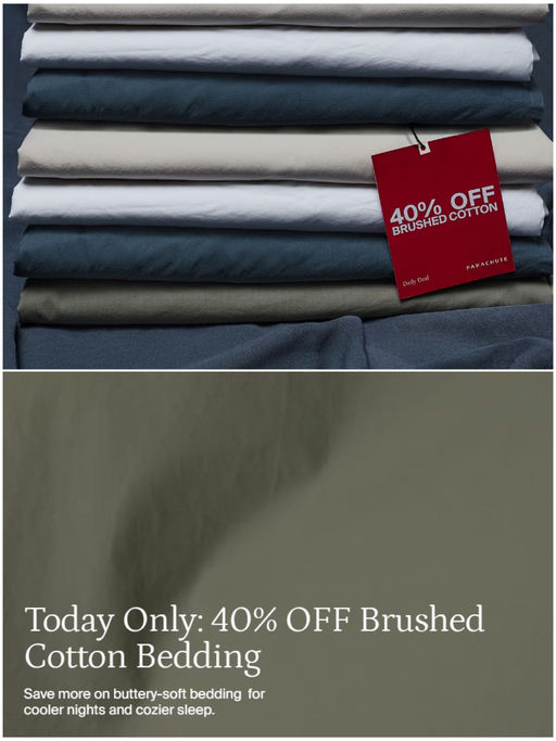 🪂【Parachute 每日 Deal】【Brushed Cotton 6折】