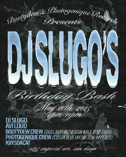 Bootydew X Photogenique Present: DJ Slugo's Birthday Bash flyer
