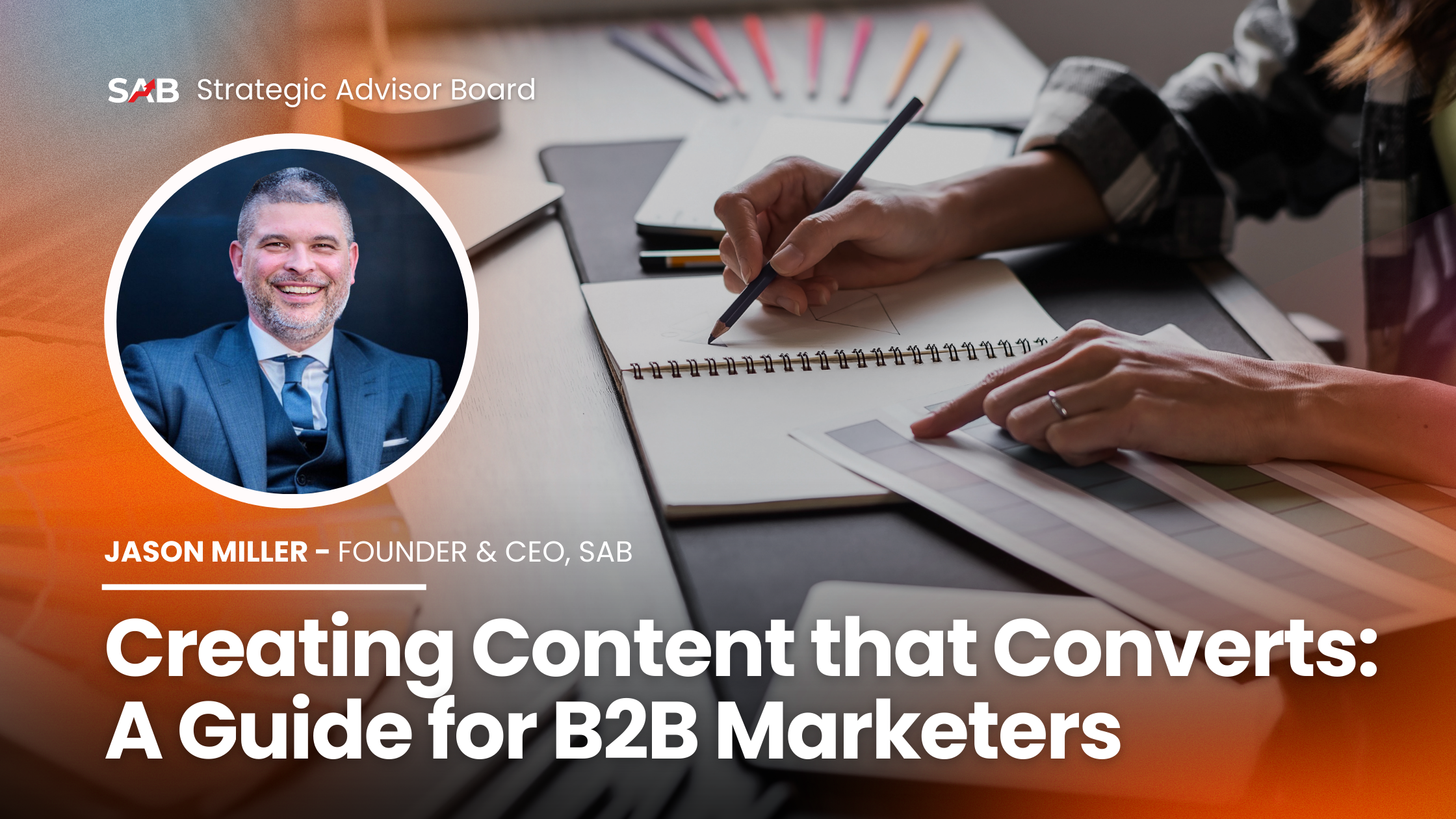 Creating Content that Converts: A Guide for B2B Marketers