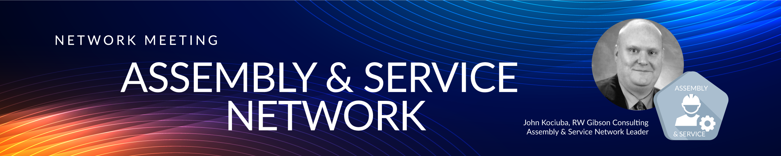 Assembly & Service Network Meeting