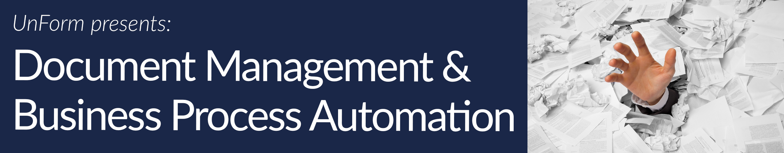 UnForm presents Document Management and Business Process Automation
