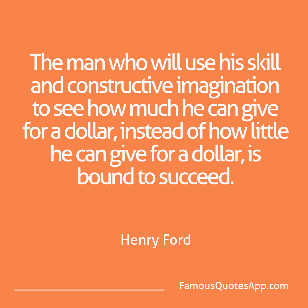 Success Henry Ford The man who will use