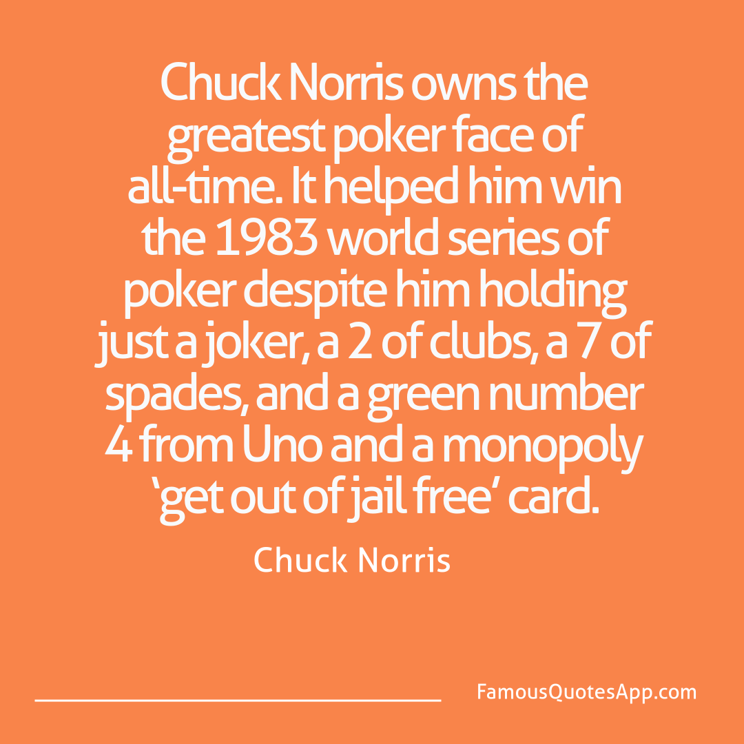 Chuck Norris Chuck Norris Chuck Norris owns th