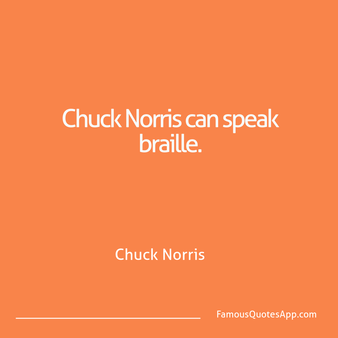 Chuck Norris Chuck Norris Chuck Norris can spe
