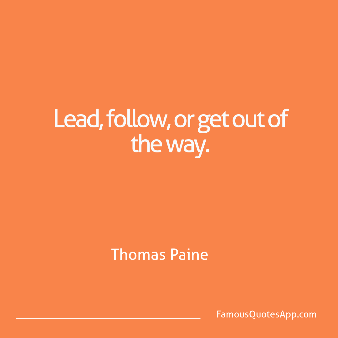 People Thomas Paine Lead, follow, or get