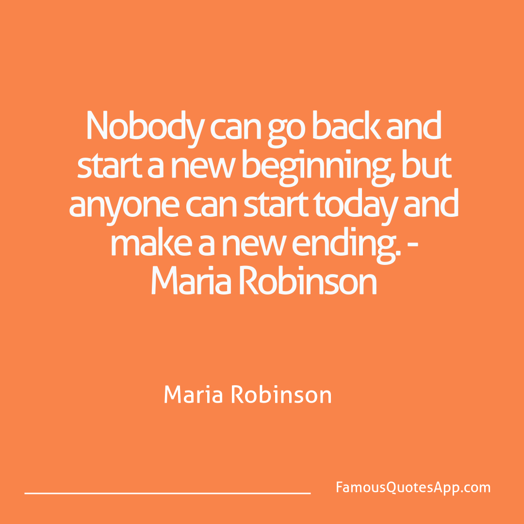 Wisdom Maria Robinson Nobody can go back a